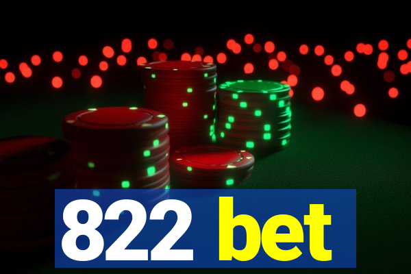 822 bet